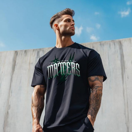 Nothing Else Matters T-Shirt for Men - Motivational Fitness Shirt, Bodybuilding & Weightlifting Gym Tee, Exercise Gift